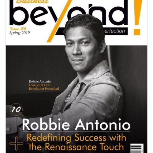 Business Beyond Robbie Antonio Magazine issue-26 spring-2019 redefining-success